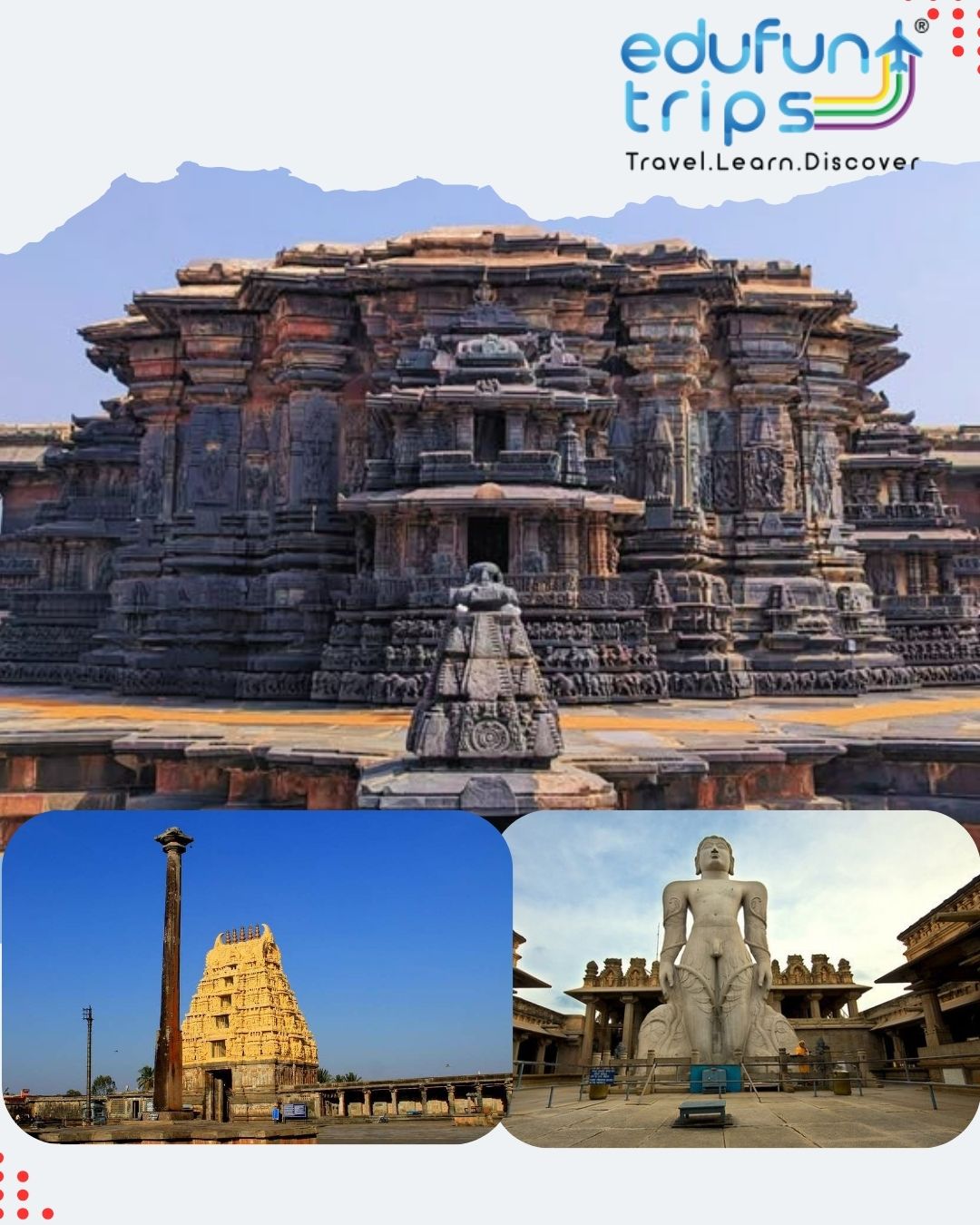 Halebidu – Beluru – Shravanabelagola